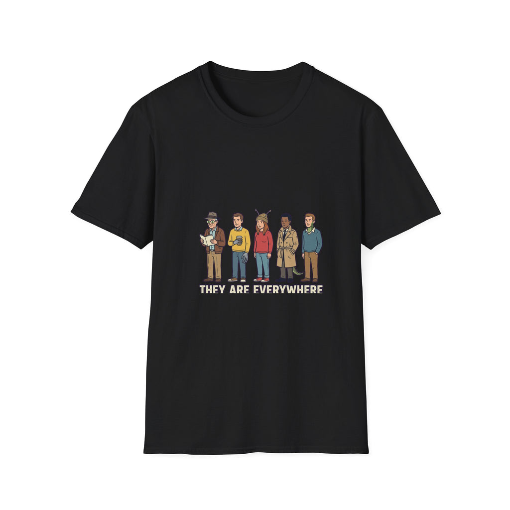 They Are Everywhere Tee