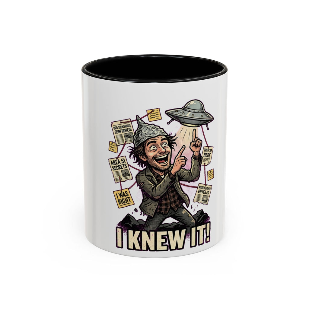 I Knew It! — Accent Mug