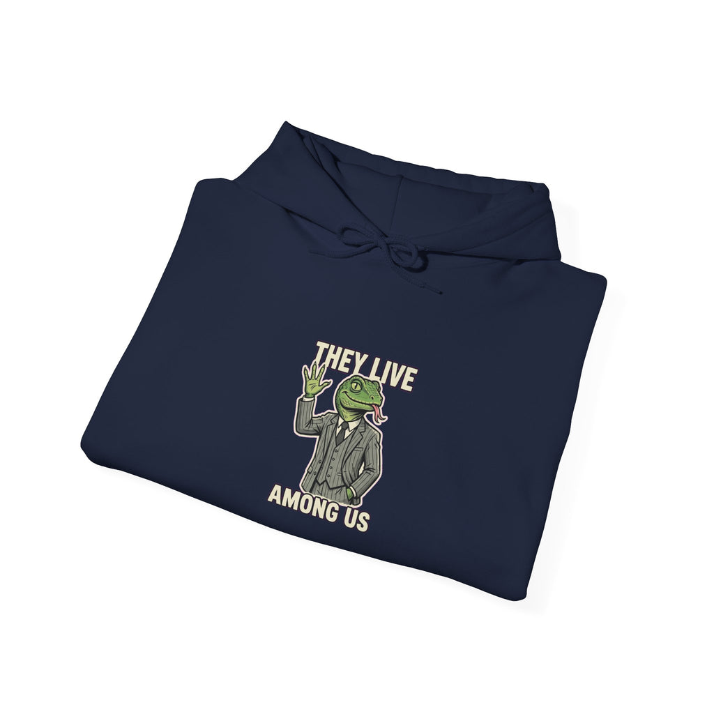 They Live Among Us — Hoodie