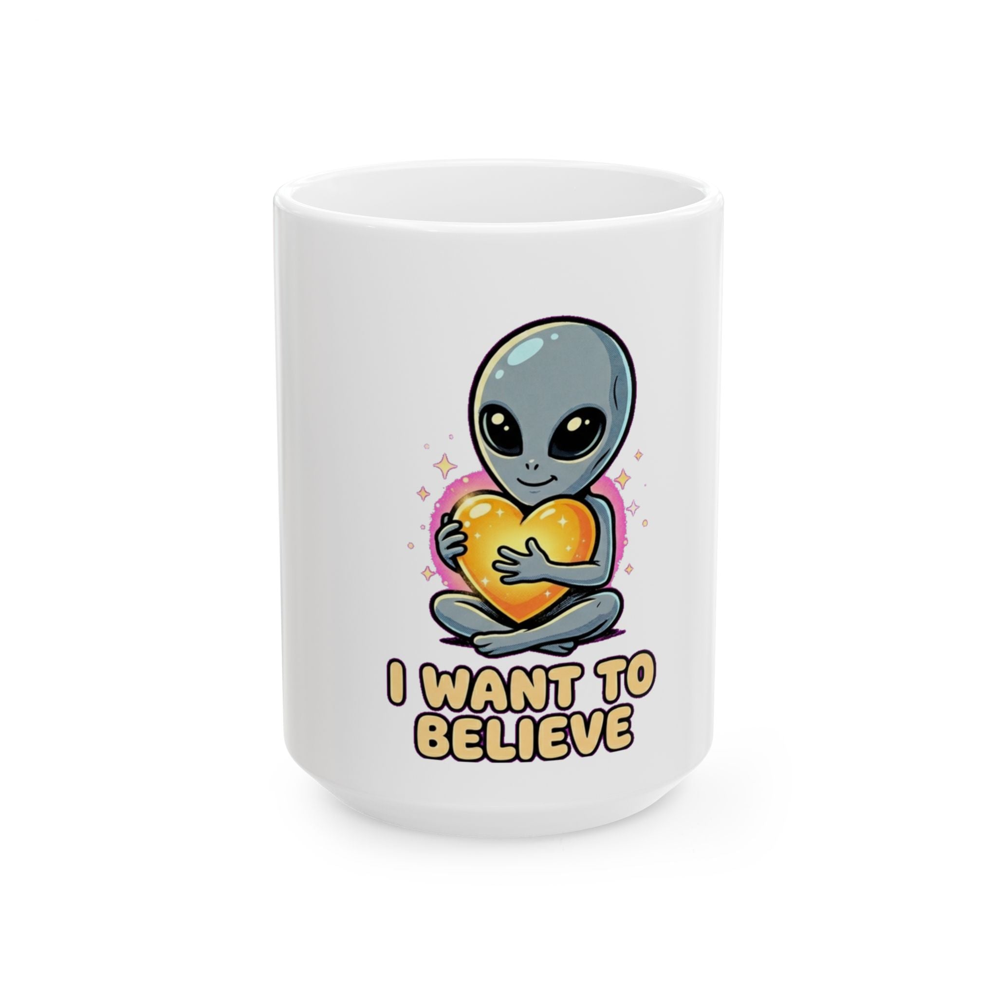 I Want To Believe — Ceramic Mug