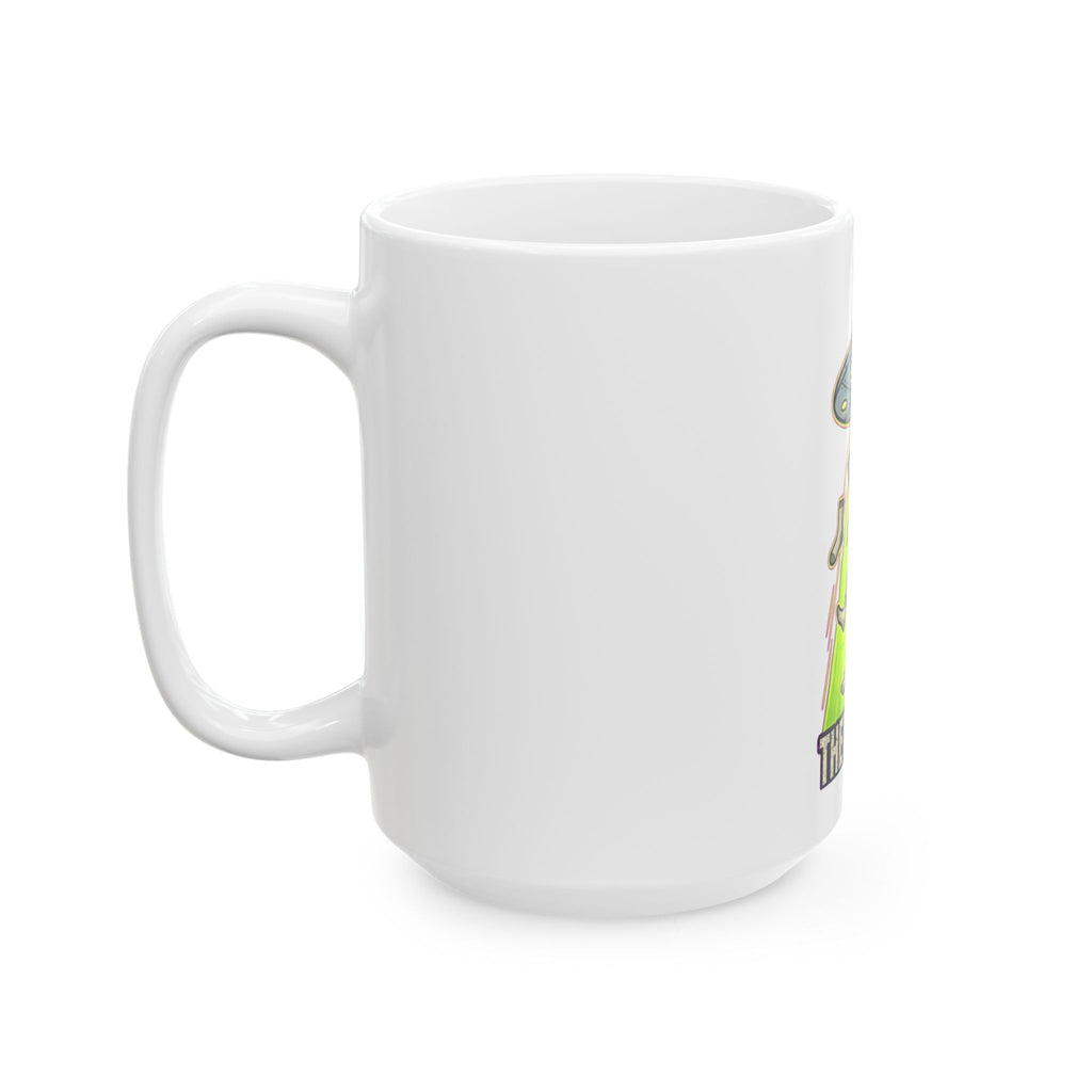 They Took Me! — Ceramic Mug
