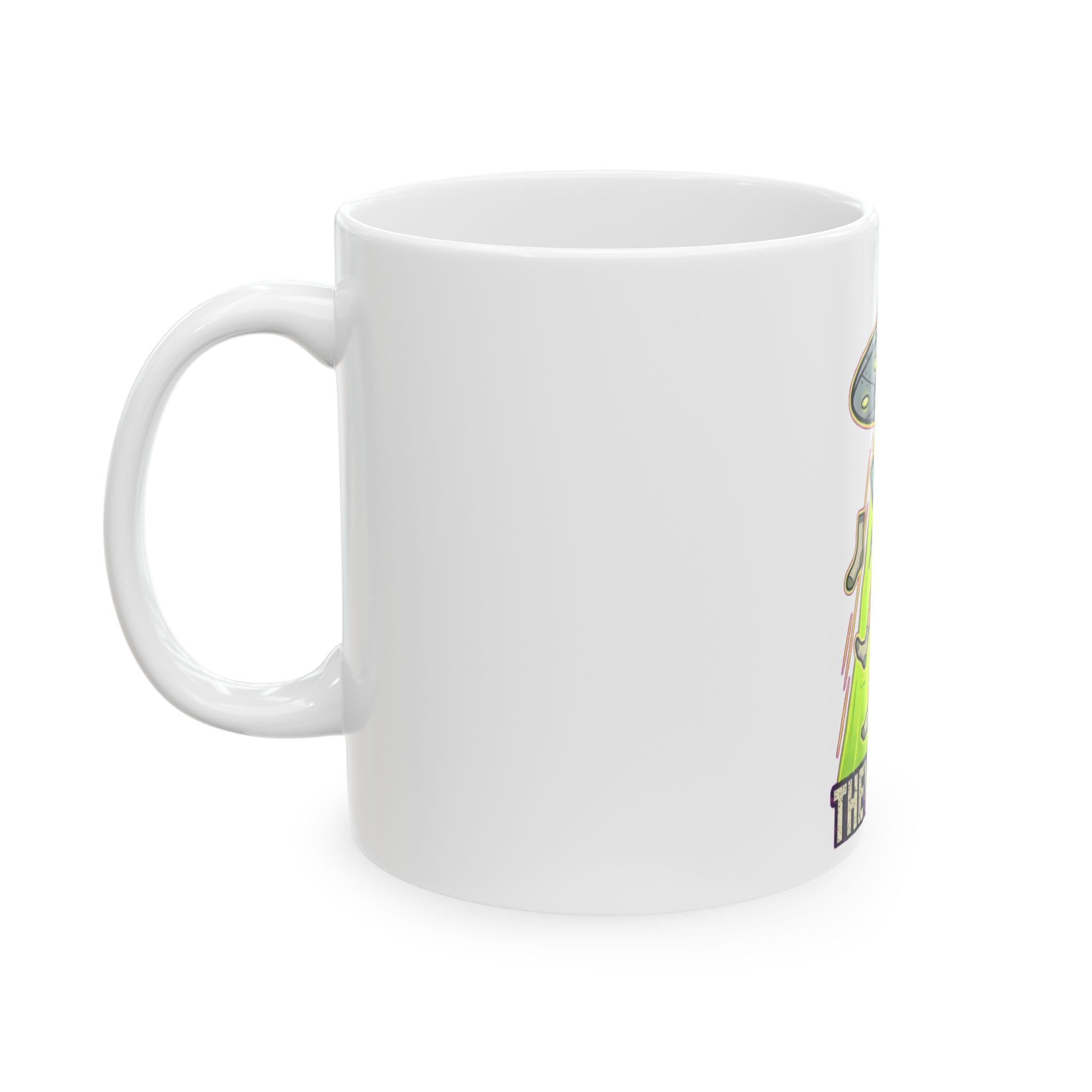 They Took Me! — Ceramic Mug