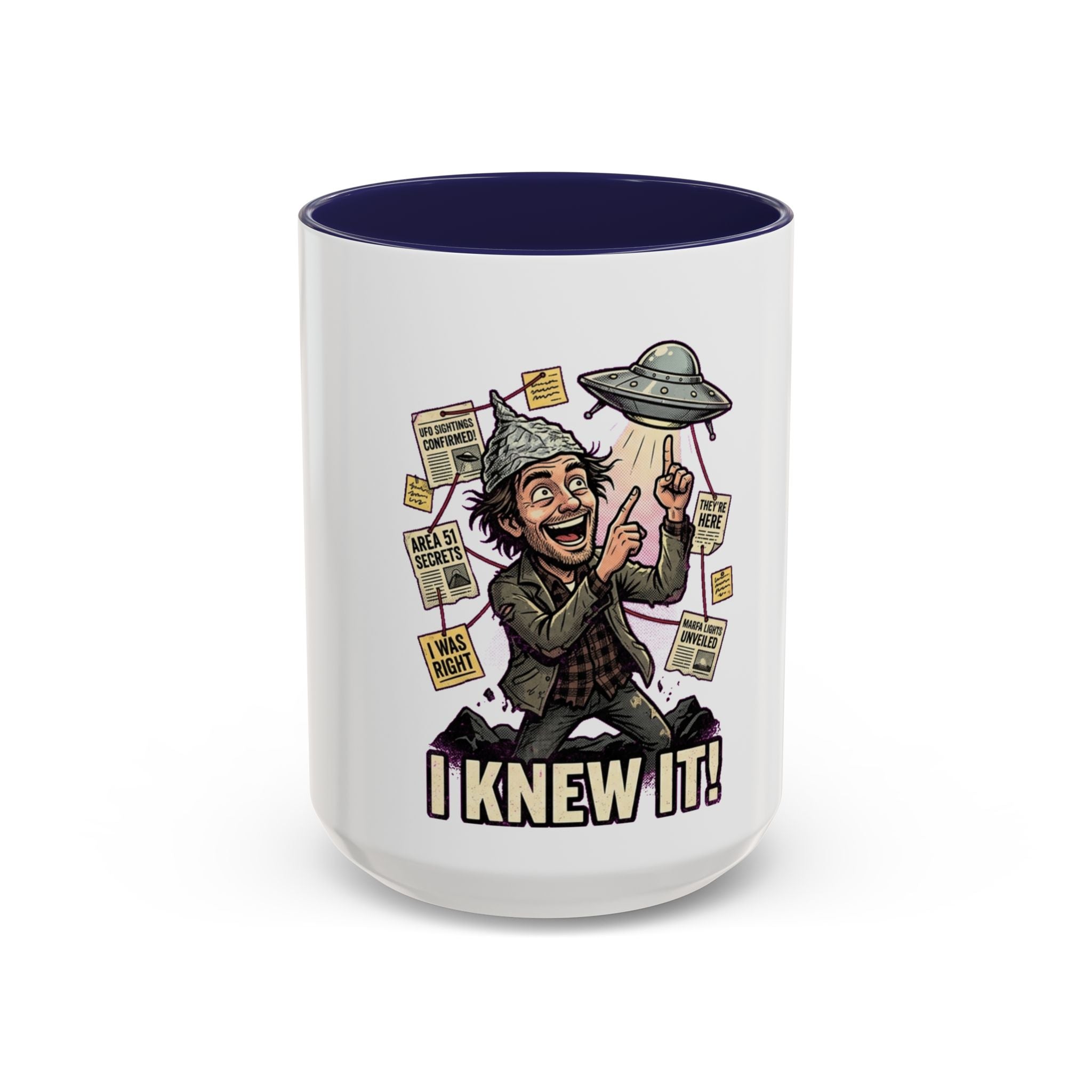 I Knew It! — Accent Mug