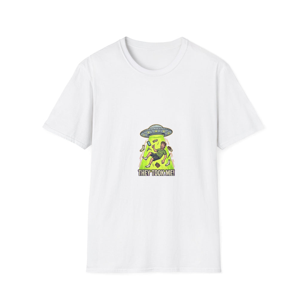 They Took Me! Tee