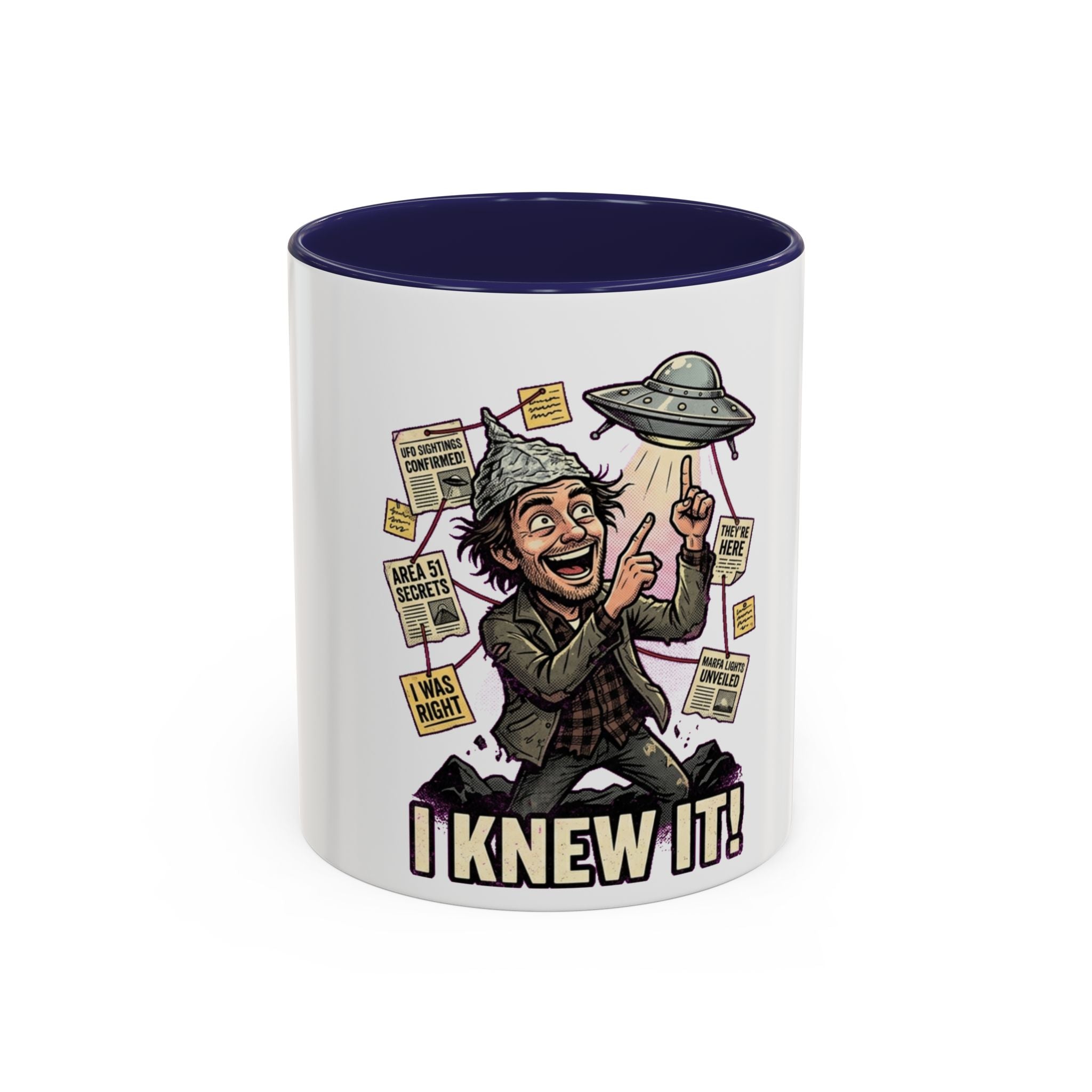 I Knew It! — Accent Mug