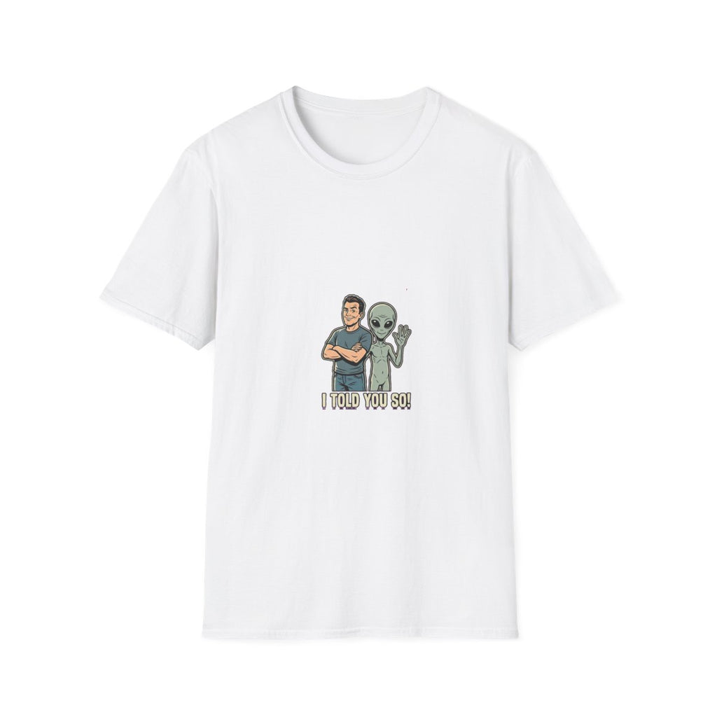I Told You So tee front