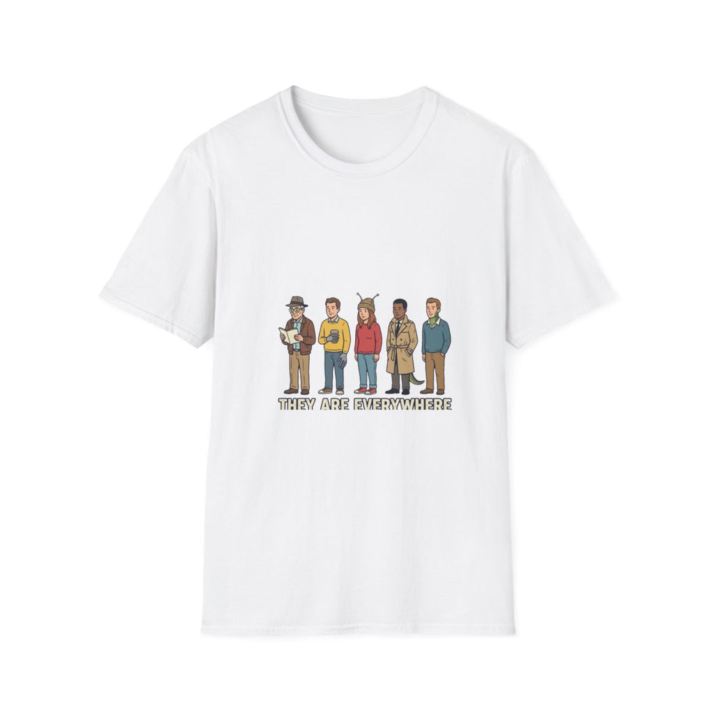 They Are Everywhere tee front