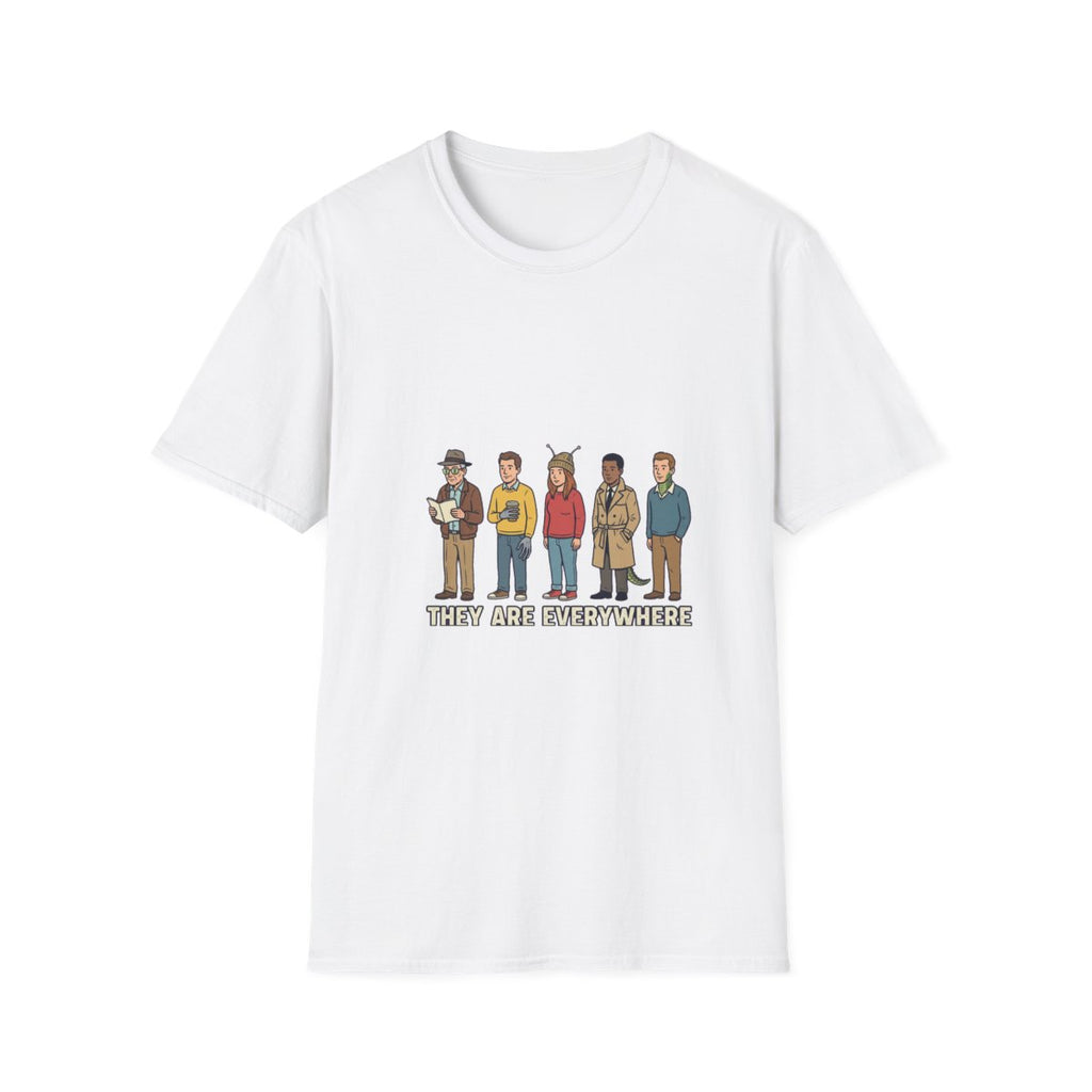 They Are Everywhere tee front